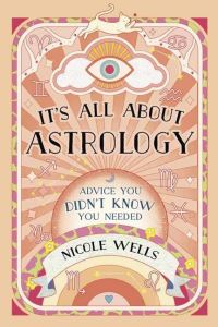 Book Cover for It's All About Astrology by Nicole Wells