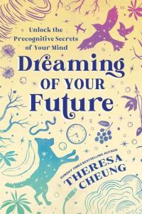 Book Cover for Dreaming of Your Future by Theresa FrancisCheung