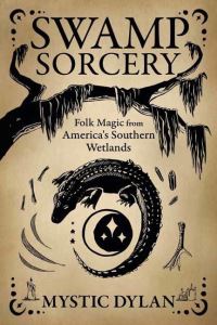 Book Cover for Swamp Sorcery by Mystic Dylan