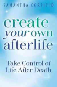Book Cover for Create Your Own Afterlife by Samantha Corfield