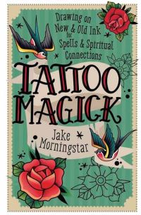 Book Cover for Tattoo Magick by Jake Morningstar