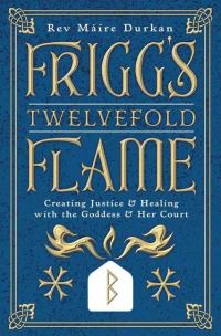 Book Cover for Frigg's Twelvefold Flame by Máire Durkan