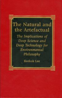 Book Cover for The Natural and the Artefactual by Keekok Lee