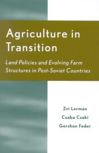 Book Cover for Agriculture in Transition by Zvi Lerman, Csaba Csaki, Gershon Feder