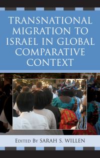 Book Cover for Transnational Migration to Israel in Global Comparative Context by Sarah S Willen