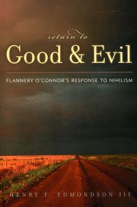 Book Cover for Return to Good and Evil by Henry T Edmondson