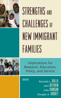 Book Cover for Strengths and Challenges of New Immigrant Families by Rochelle L Dalla