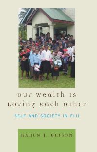Book Cover for Our Wealth Is Loving Each Other by Karen J Brison