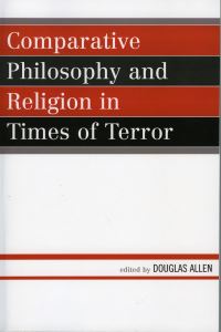 Book Cover for Comparative Philosophy and Religion in Times of Terror by Douglas Allen