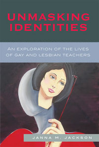 Book Cover for Unmasking Identities by Janna M Jackson