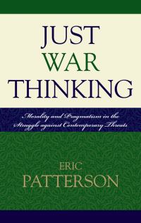 Book Cover for Just War Thinking by Eric Patterson