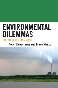 Book Cover for Environmental Dilemmas by Robert Mugerauer, Lynne Manzo