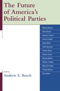 Book Cover for The Future of America's Political Parties by Andrew E Busch