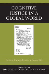 Book Cover for Cognitive Justice in a Global World by Boaventura de Sousa Santos