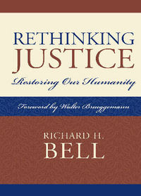 Book Cover for Rethinking Justice by Richard H Bell