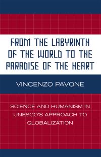 Book Cover for From the Labyrinth of the World to the Paradise of the Heart by Vincenzo Pavone