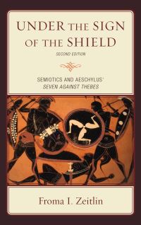 Book Cover for Under the Sign of the Shield by Froma I Zeitlin