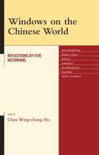 Book Cover for Windows on the Chinese World by Clara Wingchung Ho