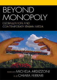 Book Cover for Beyond Monopoly by Michela Ardizzoni, Chiara Ferrari