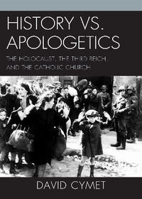 Book Cover for History Vs. Apologetics by David Cymet