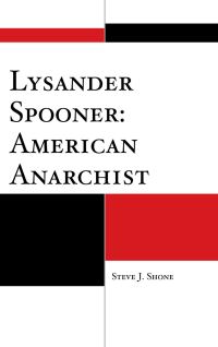 Book Cover for Lysander Spooner by Steve J Shone