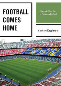 Book Cover for Football Comes Home by Christos Kassimeris