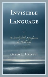 Book Cover for Invisible Language by Garth L Hallett