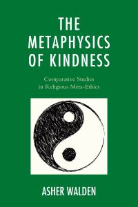 Book Cover for The Metaphysics of Kindness by Asher Walden