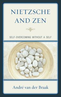 Book Cover for Nietzsche and Zen by André van der Braak