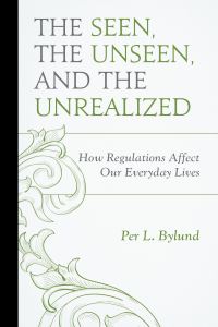 Book Cover for The Seen, the Unseen, and the Unrealized by Per L Per Lennart Bylund