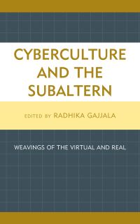 Book Cover for Cyberculture and the Subaltern by Radhika Gajjala
