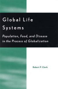 Book Cover for Global Life Systems by Robert P Clark
