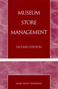 Book Cover for Museum Store Management by Mary Miley Theobald
