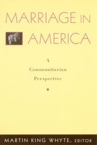 Book Cover for Marriage in America by Martin King Whyte