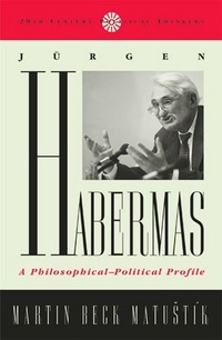 Book Cover for Jürgen Habermas by Martin Joseph Matustík