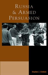 Book Cover for Russia and Armed Persuasion by Stephen J Cimbala