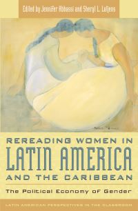 Book Cover for Rereading Women in Latin America and the Caribbean by Jennifer Abbassi, Sheryl Lutjens