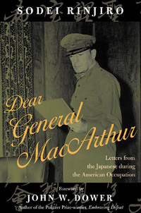 Book Cover for Dear General MacArthur by Rinjiro Sodei, John Junkerman