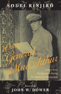 Book Cover for Dear General MacArthur by Sodei Rinjiro