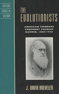 Book Cover for The Evolutionists by J David Hoeveler