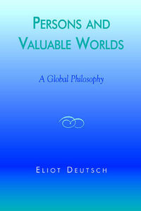 Book Cover for Persons and Valuable Worlds by Eliot Deutsch