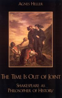 Book Cover for The Time Is Out of Joint by Agnes Heller