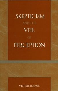 Book Cover for Skepticism and the Veil of Perception by Michael Huemer