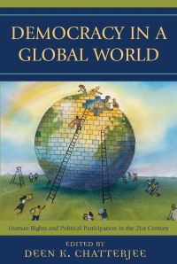 Book Cover for Democracy in a Global World by Deen K Chatterjee