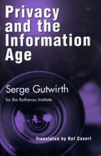 Book Cover for Privacy and the Information Age by Serge Gutwirth