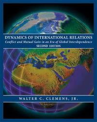 Book Cover for Dynamics of International Relations by Walter C Clemens