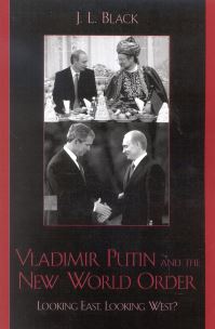 Book Cover for Vladimir Putin and the New World Order by J L Black