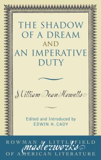 Book Cover for The Shadow of a Dream and An Imperative Duty by William Dean Howells