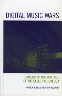 Book Cover for Digital Music Wars by Patrick Burkart, Tom McCourt