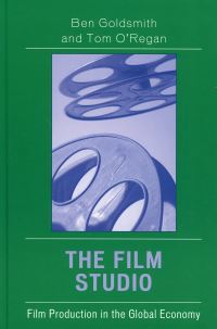 Book Cover for The Film Studio by Ben Goldsmith, Tom ORegan